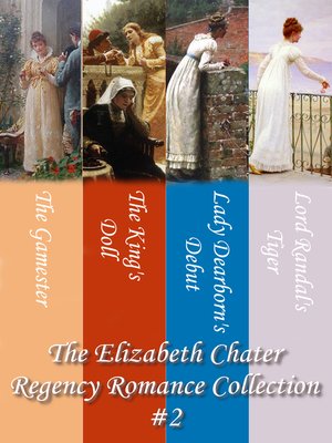 cover image of The Elizabeth Chater Regency Romance Collection #2